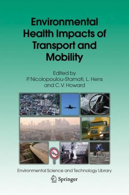 Environmental Health Impacts of Transport and Mobility   2005 9781402043048 Front Cover