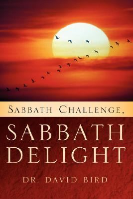 Sabbath Challenge, Sabbath Delight N/A 9781591606048 Front Cover