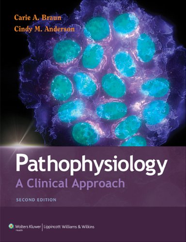 Pathophysiology A Clinical Approach 2nd 2011 (Revised) 9781605473048 Front Cover