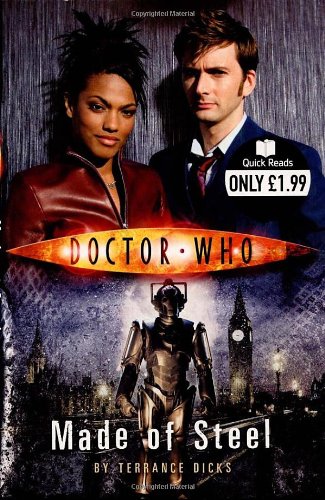 Doctor Who: Made of Steel (Quick Reads) N/A 9781846072048 Front Cover
