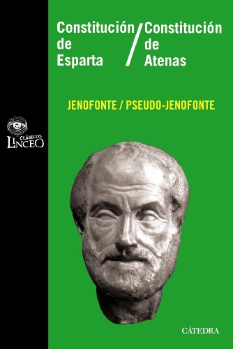 Constitucion de Esparta, Constitucion de Atenas/ Sparta Constitution, Athens Constitution:  2009 9788437626048 Front Cover