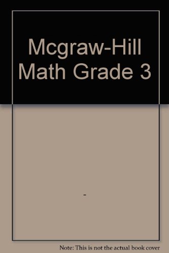McGraw-Hill Math Grade 3 1st 9780021040049 Front Cover