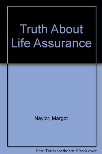 Truth about Life Assurance   1971 9780043680049 Front Cover