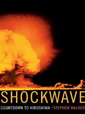Shockwave Countdown to Hiroshima N/A 9780060874049 Front Cover