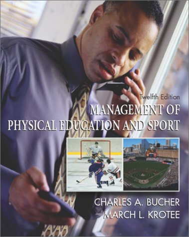 Management of Physical Education and Sport 12th 2002 9780072329049 Front Cover