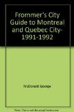 Montreal and Quebec City '91-'92  Revised  9780133332049 Front Cover