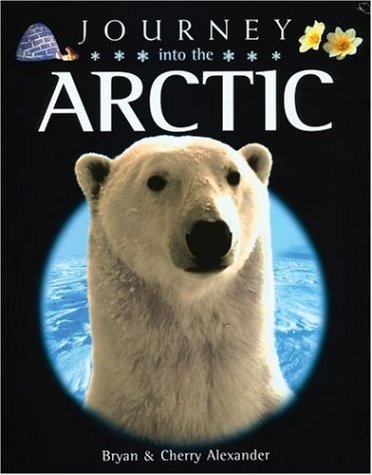 Journey into the Arctic   2003 9780195220049 Front Cover