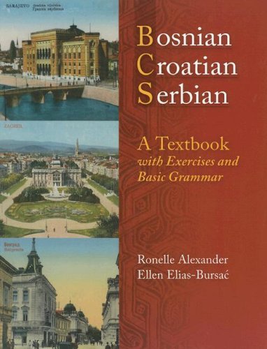 Bosnian, Croatian, Serbian, a Textbook With Exercises and Basic Grammar  2006 9780299212049 Front Cover
