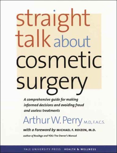 Straight Talk about Cosmetic Surgery   2007 9780300121049 Front Cover