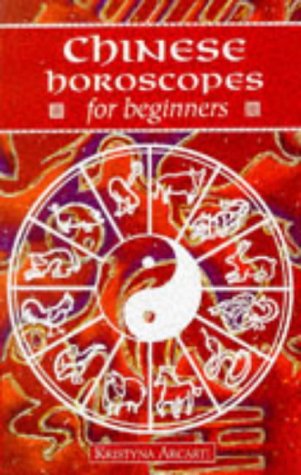 Chinese Horoscopes for Beginners   1995 9780340648049 Front Cover