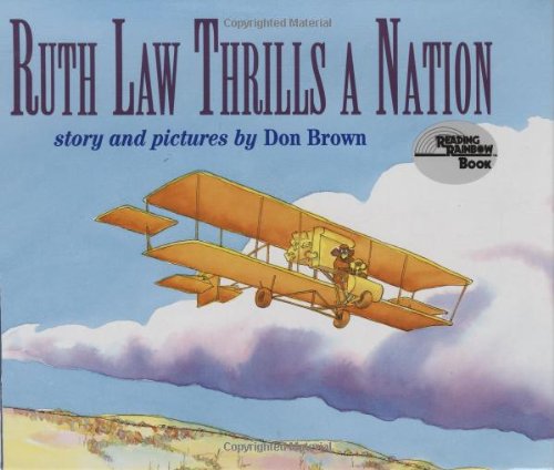 Ruth Law Thrills a Nation   1993 (Teachers Edition, Instructors Manual, etc.) 9780395664049 Front Cover