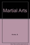 Martial Arts  N/A 9780613540049 Front Cover