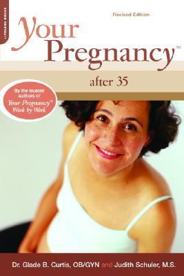 Your Pregnancy after 35   2001 (Revised) 9780738210049 Front Cover