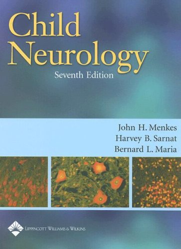 Child Neurology  7th 2006 (Revised) 9780781751049 Front Cover