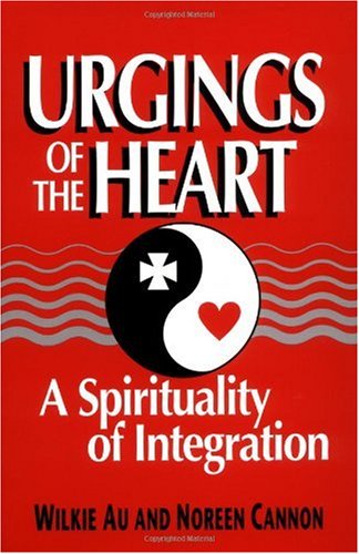 Urgings of the Heart A Spirituality of Integration  2019 9780809136049 Front Cover
