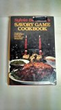 Sylvia Bashline's Savory Game Cookbook N/A 9780811706049 Front Cover
