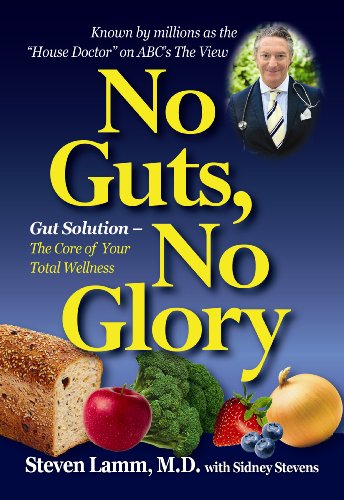 No Guts, No Glory Gut Solution - the Core of Your Total Wellness Plan  2012 9781591203049 Front Cover