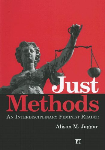 Just Methods An Interdisciplinary Feminist Reader  2008 9781594512049 Front Cover