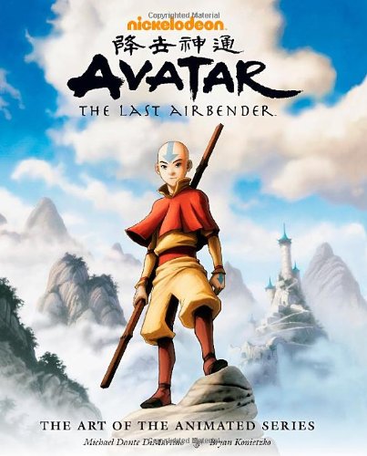 Avatar: the Last Airbender - the Art of the Animated Series   2010 9781595825049 Front Cover
