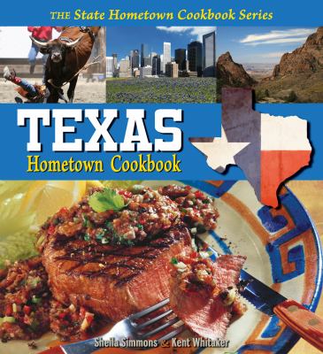 Texas Hometown Cookbook  2009 9781934817049 Front Cover