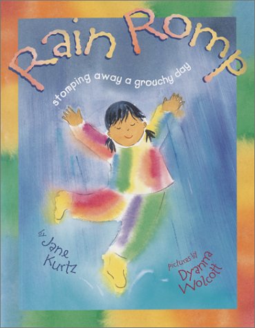 Rain Romp Stomping Away a Grouchy Day  2002 9780060298050 Front Cover