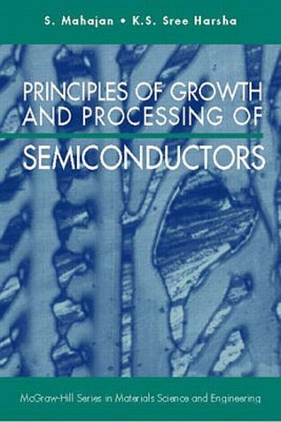 Principles of Growth and Processing of Semiconductors  1999 9780070396050 Front Cover