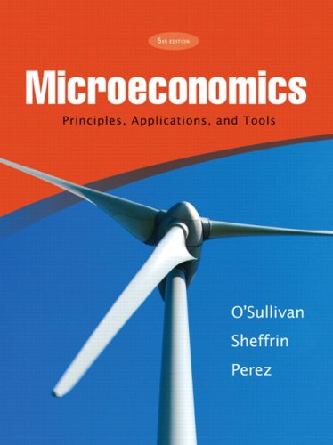Microeconomics Principles, Applications, and Tools 6th 2010 9780136094050 Front Cover