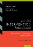 Crisis Intervention Handbook Assessment, Treatment, and Research 4th 2015 9780190201050 Front Cover