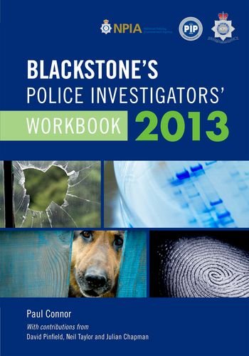 Blackstone's Police Investigators' Workbook 2013   2012 9780199662050 Front Cover