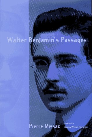 Walter Benjamin's Passages   1995 9780262133050 Front Cover