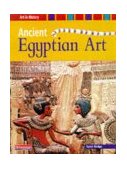 Ancient Egyptian Art (Art in History) N/A 9780431056050 Front Cover