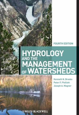 Hydrology and the Management of Watersheds  4th 2013 9780470963050 Front Cover