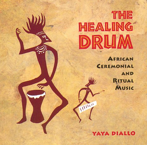 Healing Drum : African Ceremonial and Ritual Music N/A 9780892815050 Front Cover