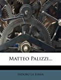 Matteo Palizzi  N/A 9781277149050 Front Cover