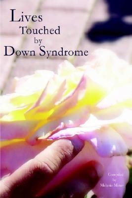Lives Touched by down Syndrome N/A 9781411664050 Front Cover