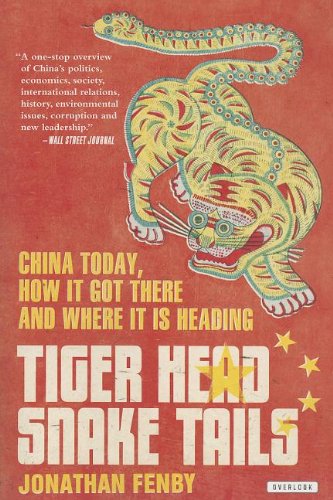 Tiger Head, Snake Tails China Today, How It Got There, and Where It Is Heading N/A 9781468305050 Front Cover