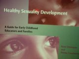 Healthy Sexuality Development A Guide for Early Childhood Educators and Families  2002 9781928896050 Front Cover