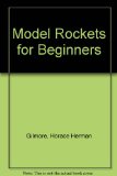 Model Rockets for Beginners N/A 9780060220051 Front Cover