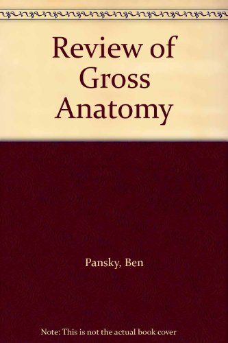 Review of Gross Anatomy  2000 9780071136051 Front Cover