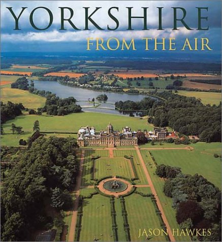 Yorkshire from the Air   2001 9780091879051 Front Cover