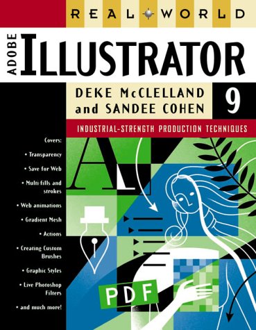 Real World Adobe Illustrator 9 Industrial Strength Production Techniques  2001 9780201704051 Front Cover
