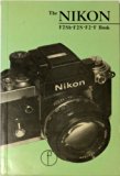 Nikon Book For F2 and F Users  1977 9780240509051 Front Cover