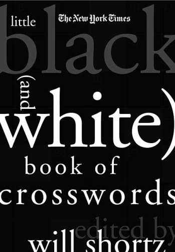New York Times Little Black (and White) Book of Crosswords  N/A 9780312361051 Front Cover