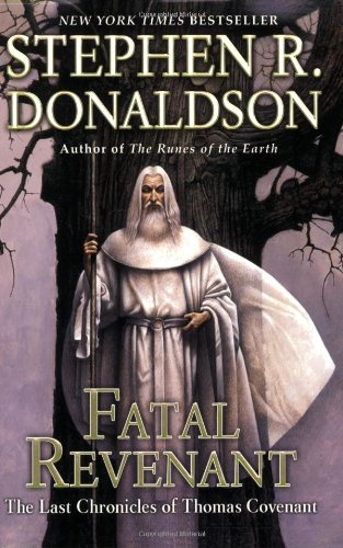 Fatal Revenant The Last Chronicles of Thomas Covenant N/A 9780441016051 Front Cover