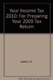 J. K. Lasser's Your Income Tax 2010 For Preparing Your 2009 Tax Return Value Line Edition N/A 9780470458051 Front Cover