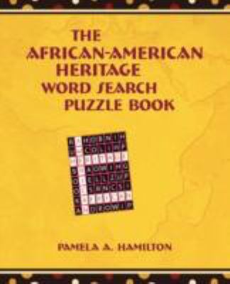African-American Heritage Word Search Puzzle Book  N/A 9780595483051 Front Cover