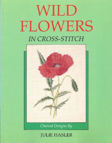 Wildflowers in Cross-Stitch  1989 9780713720051 Front Cover