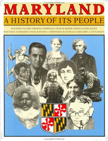 Maryland A History of Its People  1987 9780801830051 Front Cover