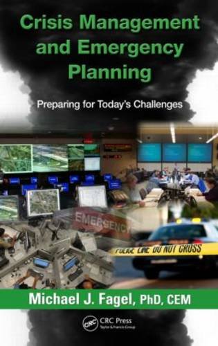 Crisis Management and Emergency Planning Preparing for Today's Challenges  2014 9781466555051 Front Cover