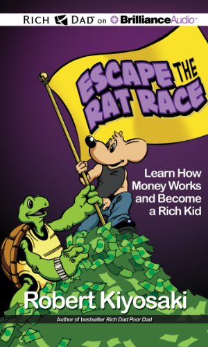 Rich Dad's Escape from the Rat Race:   2013 9781469202051 Front Cover